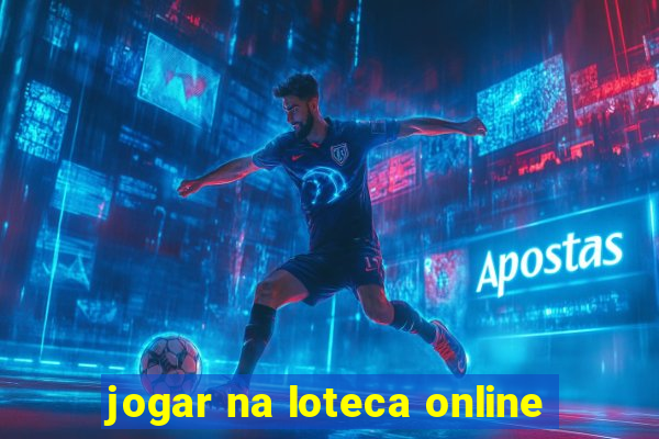 jogar na loteca online